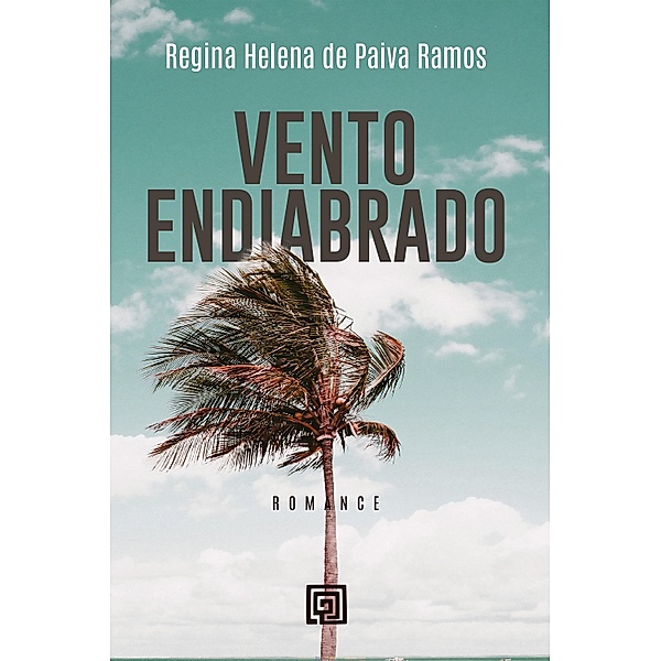 Vento Endiabrado, Regina Helena De Paiva Ramos