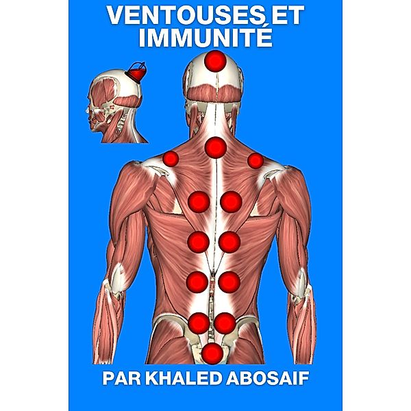 Ventouses Et Immunité, Khaled Abosaif