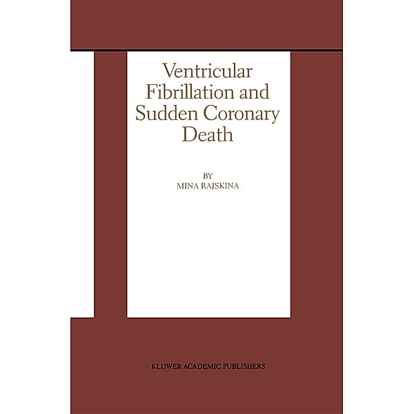 Ventricular Fibrillation and Sudden Coronary Death, Mina Rajskina