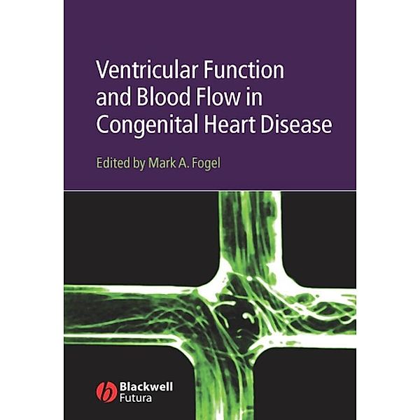 Ventricular Function and Blood Flow in Congenital Heart Disease