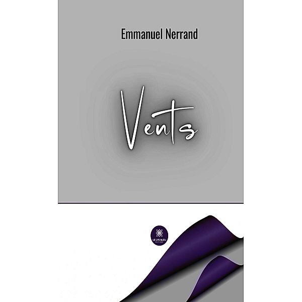 Vents, Emmanuel Nerrand