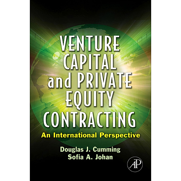 Venture Capital and Private Equity Contracting, Douglas J. Cumming, Sofia A. Johan