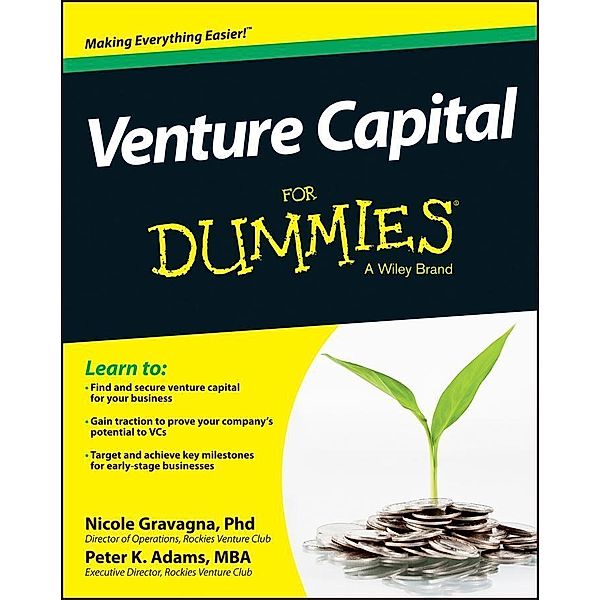 Venture Capital For Dummies, Nicole Gravagna, Peter K. Adams