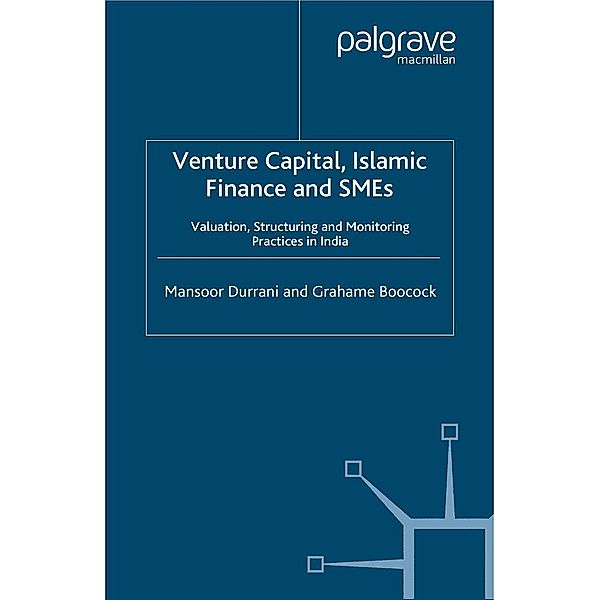 Venture Capital, Islamic Finance and SMEs, M. Durrani, G. Boocock