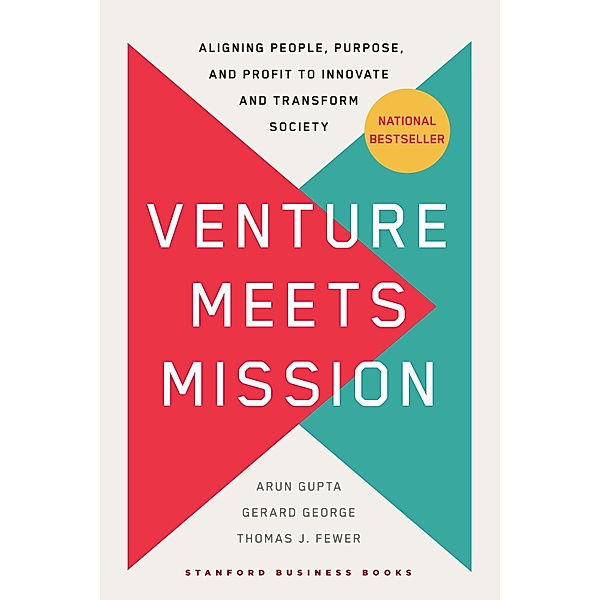 Venture Meets Mission, Arun Gupta, Gerard George, Thomas Fewer