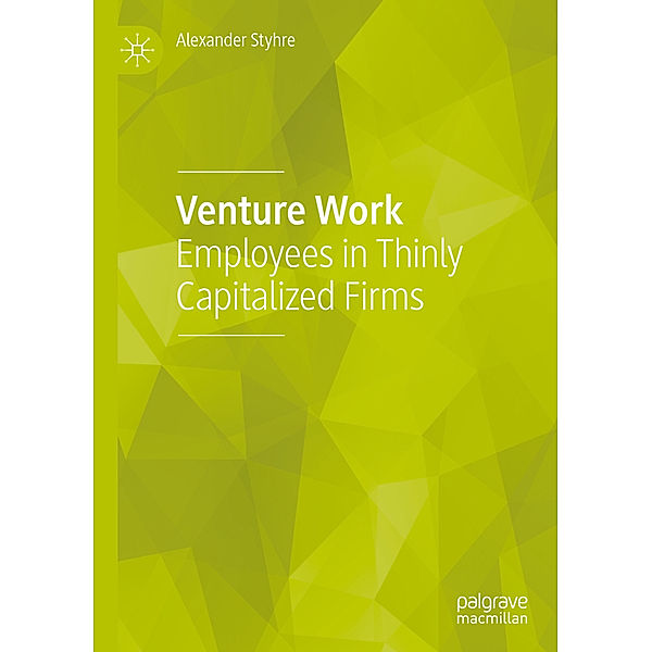 Venture Work, Alexander Styhre