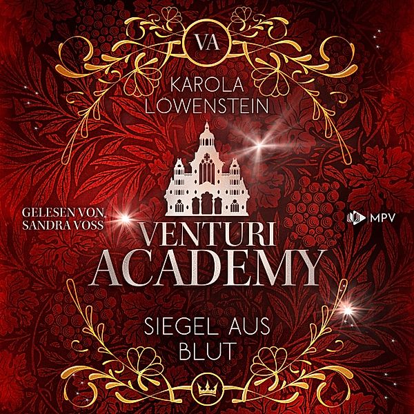 Venturi Academy - 2 - Siegel aus Blut, Karola Löwenstein