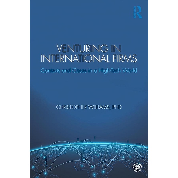 Venturing in International Firms, Christopher Williams