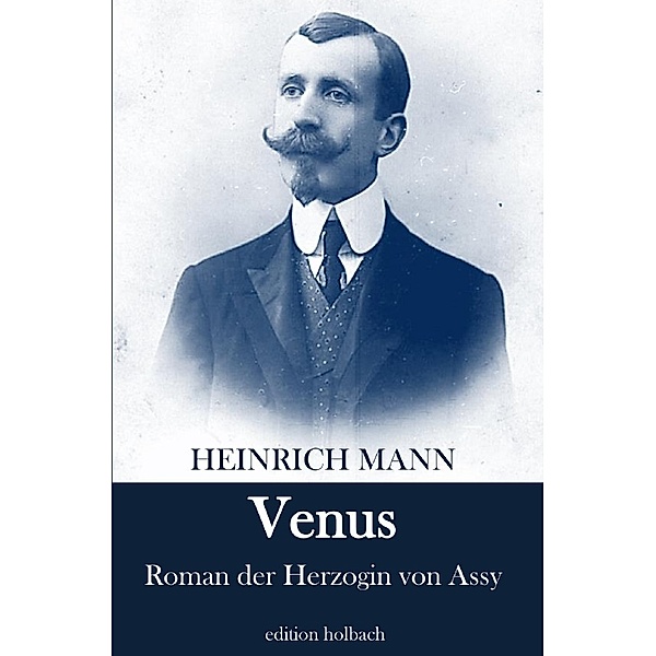 Venus, Heinrich Mann