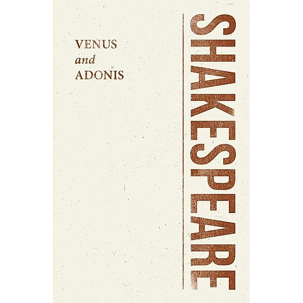 Venus and Adonis / Shakespeare Library, William Shakespeare