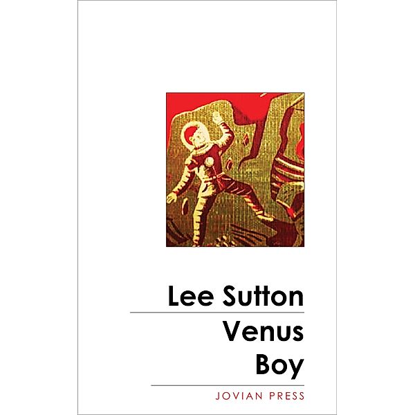 Venus Boy, Lee Sutton