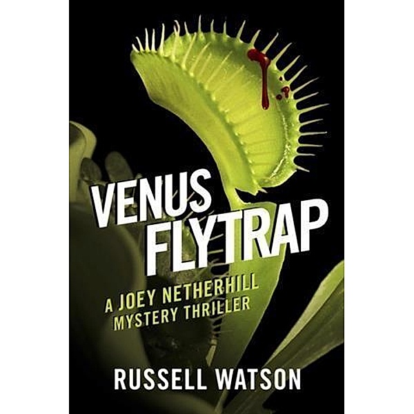 Venus Flytrap, Russell Watson
