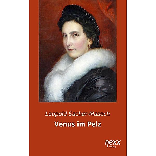 Venus im Pelz, Leopold von Sacher-Masoch