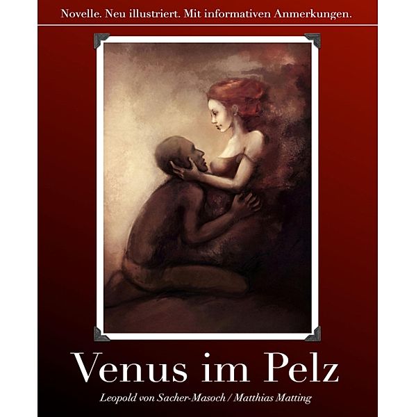 Venus im Pelz, Matthias Matting, Leopold von Sacher-Masoch