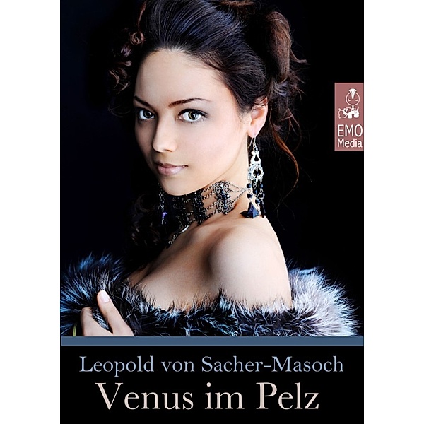 Venus im Pelz (Illustrierte, überarbeitete Ausgabe), Leopold von Sacher-Masoch