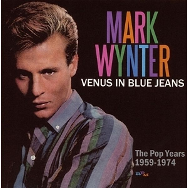 Venus In Blue Jeans-The Pop Years 1959-1974, Mark Wynter