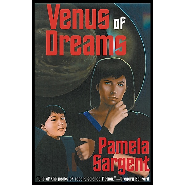 Venus of Dreams / Venus, Pamela Sargent