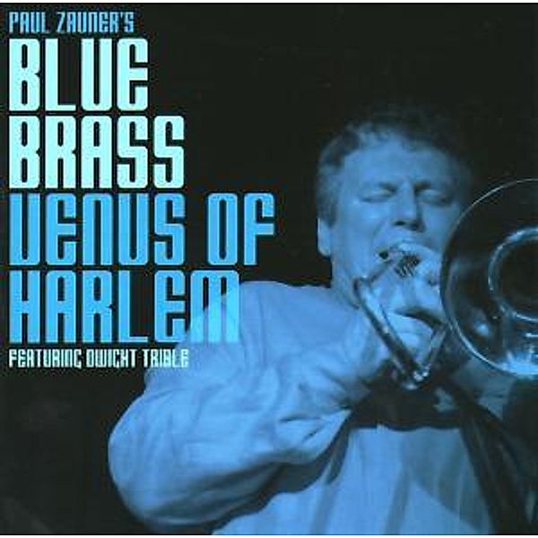 Venus of Harlem, Paul's Blue Brass Zauner