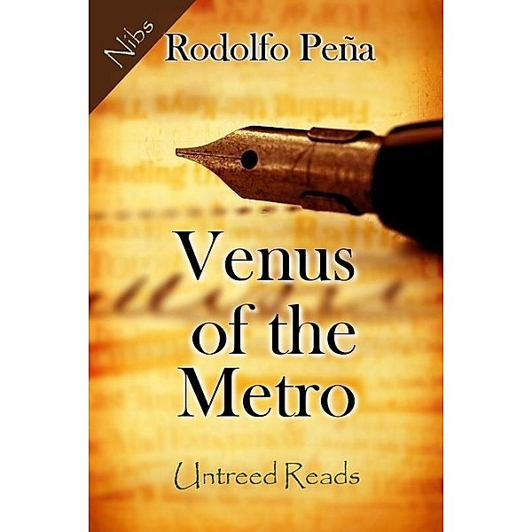 Venus of the Metro / Nibs, Rodolfo Pena