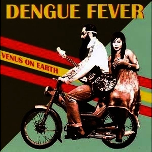 Venus On Earth, Dengue Fever