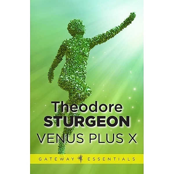 Venus Plus X / Gateway, Theodore Sturgeon