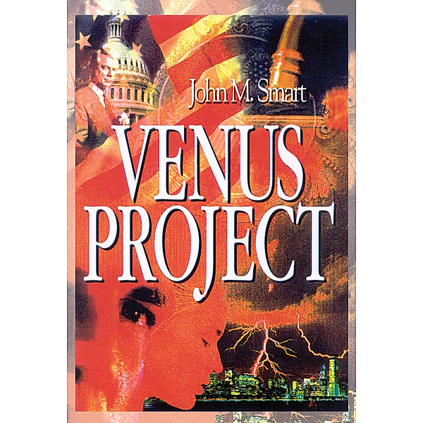 Venus Project, John M. Smart