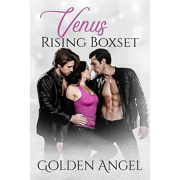 Venus Rising Boxset, Golden Angel