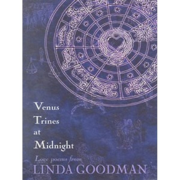 Venus Trines at Midnight, Linda Goodman