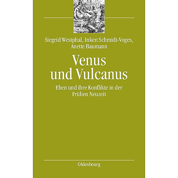 Venus und Vulcanus, Siegrid Westphal, Inken Schmidt-Voges, Anette Baumann