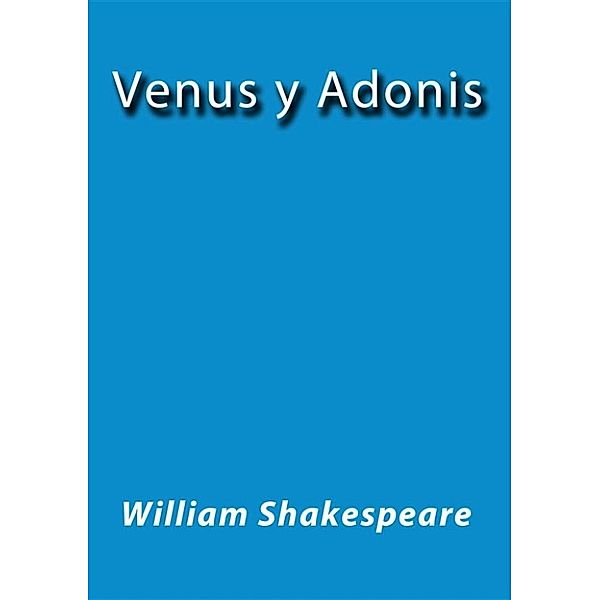 Venus y Adonis, William Shakespeare