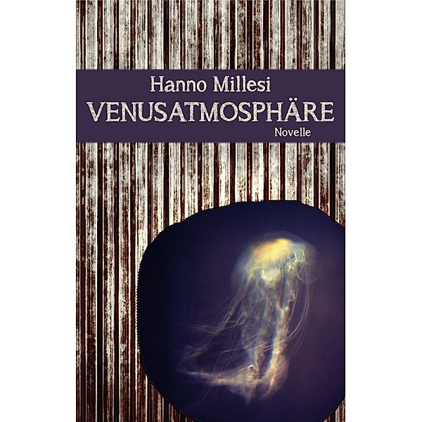 Venusatmosphäre, Hanno Millesi