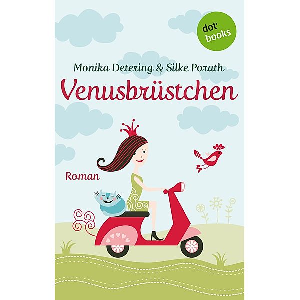 Venusbrüstchen, Monika Detering, Silke Porath