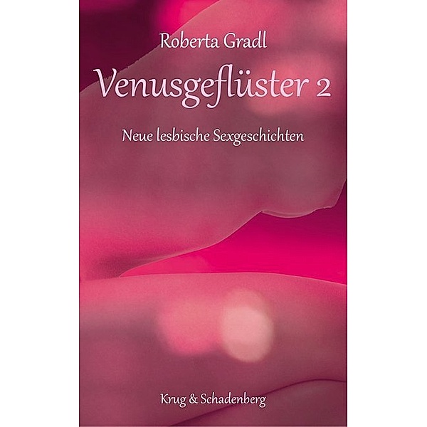 Venusgeflüster.Bd.2, Roberta Gradl