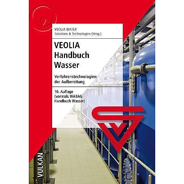 VEOLIA Handbuch Wasser 10. A., Veolia Veolia Water Solutions & Technologies