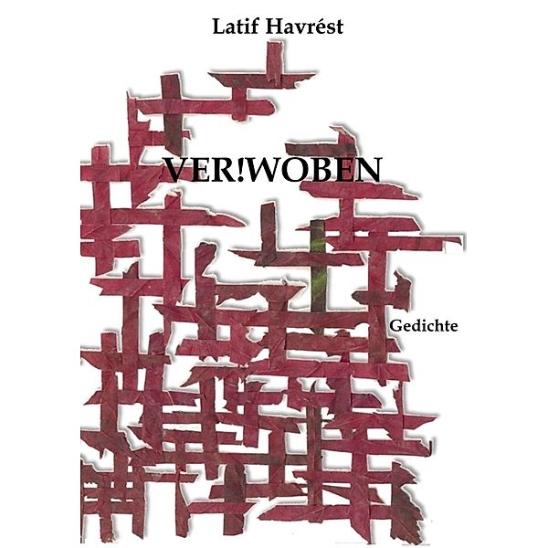 Ver!Woben, Latif Havrést