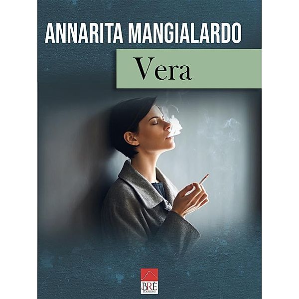 Vera, Annarita Mangialardo