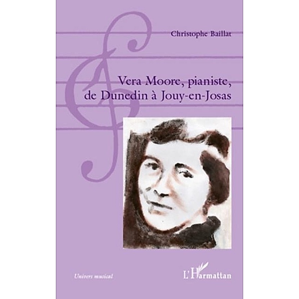 Vera Moore, pianiste, de Dunedin a Jouy-en-Josas / Hors-collection, Christophe Baillat