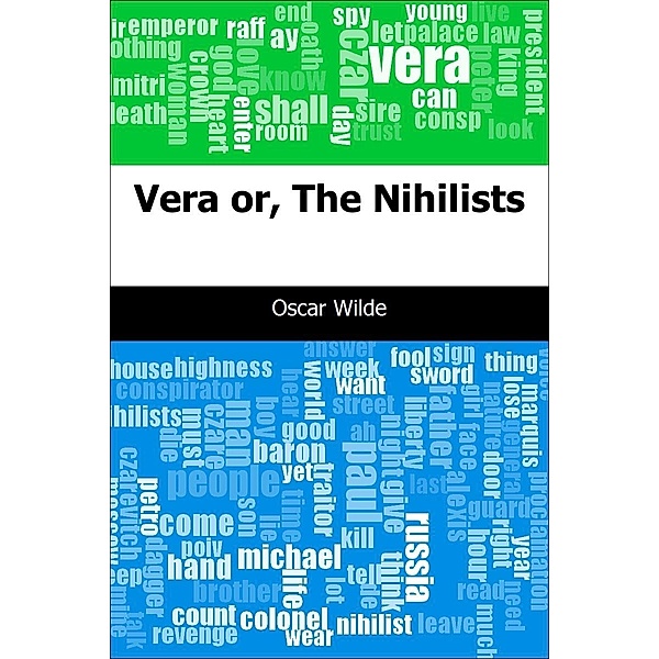 Vera: or, The Nihilists / Trajectory Classics, Oscar Wilde