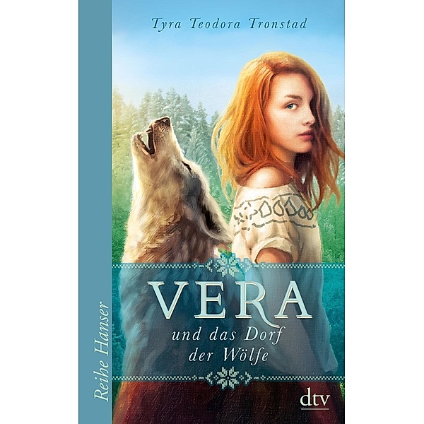 Vera und das Dorf der Wölfe, Tyra T. Tronstad