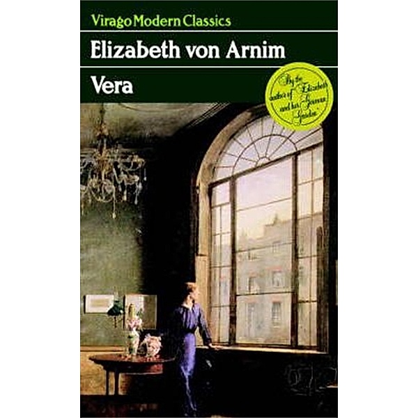 Vera / Virago Modern Classics Bd.402, Elizabeth von Arnim