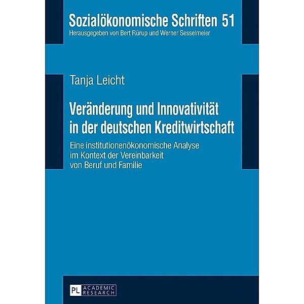 Veraenderung und Innovativitaet in der deutschen Kreditwirtschaft, Leicht Tanja Leicht