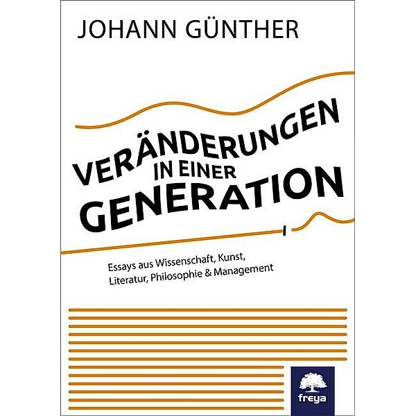 Veränderungen in einer Generation, Johann GÜNTHER