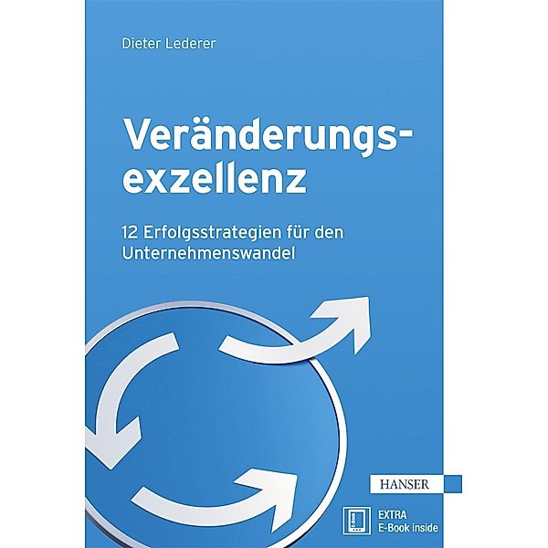 Veränderungsexzellenz, Dieter Lederer