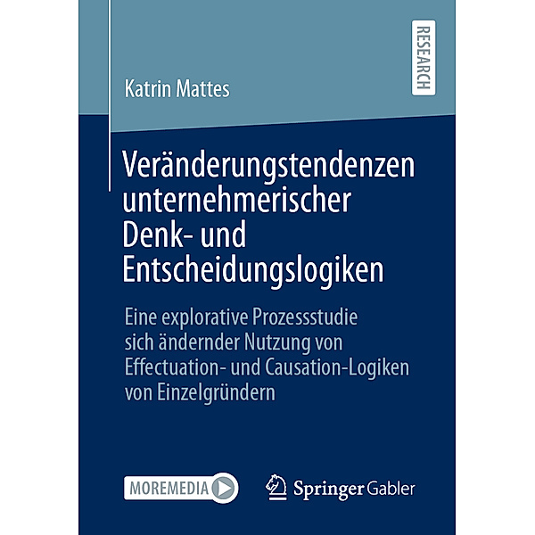 Veränderungstendenzen unternehmerischer Denk- und Entscheidungslogiken, Katrin Mattes