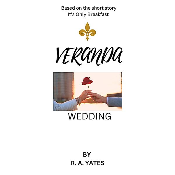 Veranda Wedding, Ron Yates