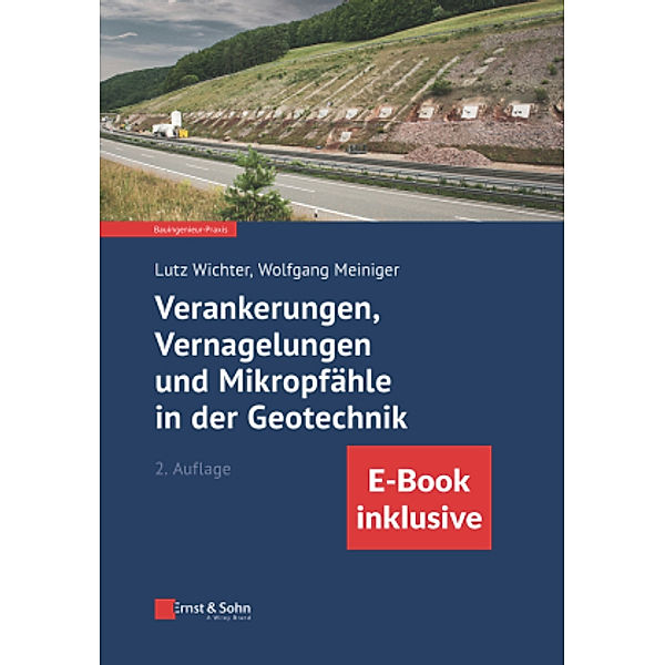Verankerungen, Vernagelungen und Mikropfähle in der Geotechnik, m. 1 Buch, m. 1 E-Book, 2 Teile, Lutz Wichter, Wolfgang Meiniger