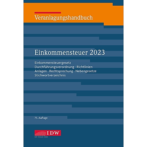 Veranlagungshandbuch Einkommensteuer 2023, 75.A.