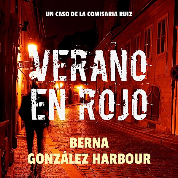 Verano en rojo, Berna González Harbour