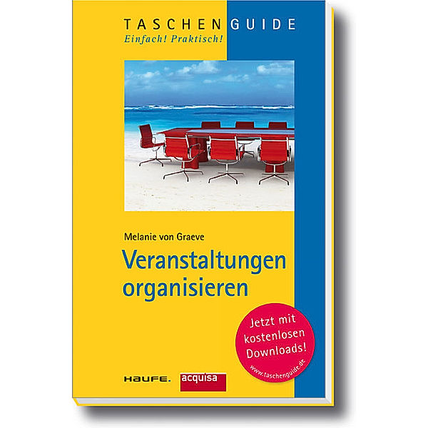 Veranstaltungen organisieren / Haufe TaschenGuide, Melanie von Graeve