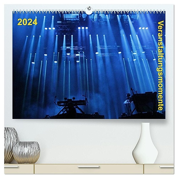 Veranstaltungsmomente (hochwertiger Premium Wandkalender 2024 DIN A2 quer), Kunstdruck in Hochglanz, Dannie Zielke